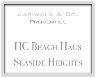 Jariwala & Co. Properties
HC Beach Haus
Seaside Heights